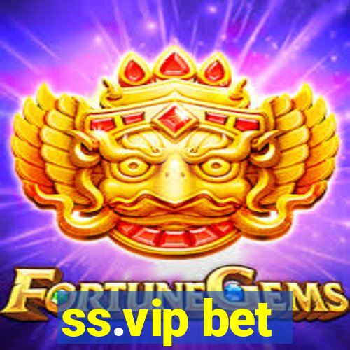 ss.vip bet